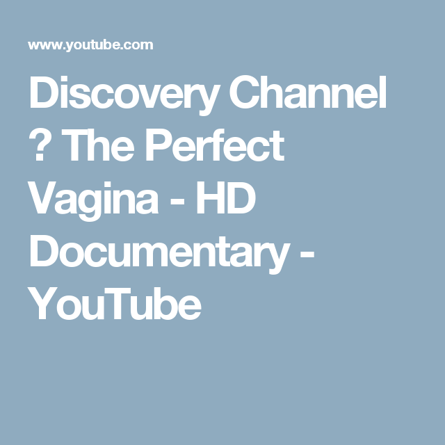 best of Vagina camera channel Discovery