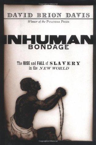 best of New in world rise inhuman slavery fall Bondage