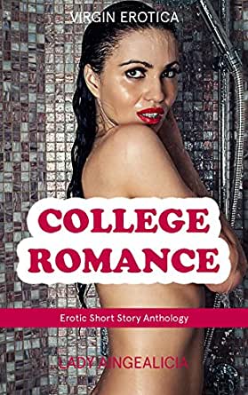 best of College story erotic Free