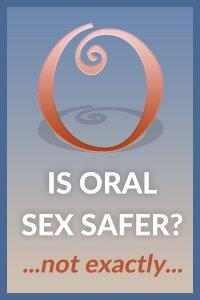 best of Diseases sexually condom Oral sex transmitted