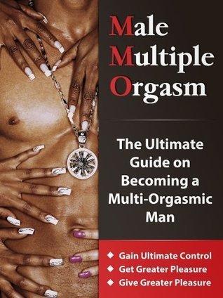 Achieve multiple male orgasm